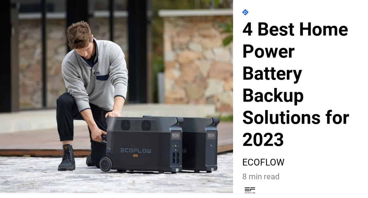 https://ecoflow.b-cdn.net/za/wp-content/uploads/2023/03/ecoflow-best-home-power-battery-backup-solutions-open-graph.jpg?last_updated=1677862426